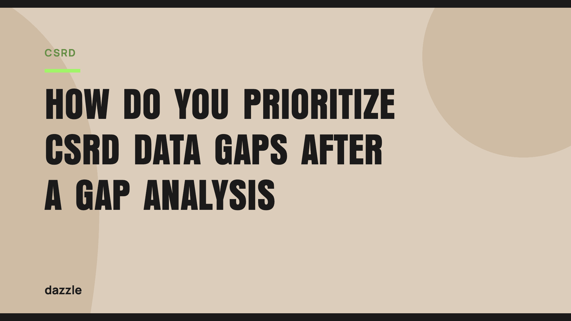 How do you prioritize CSRD data gaps after a gap analysis?